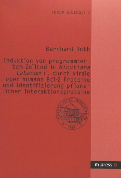 Induktion von programmiertem Zelltod in Nicotiana tabacum L. durch virale oder humance Bcl-2 Protein