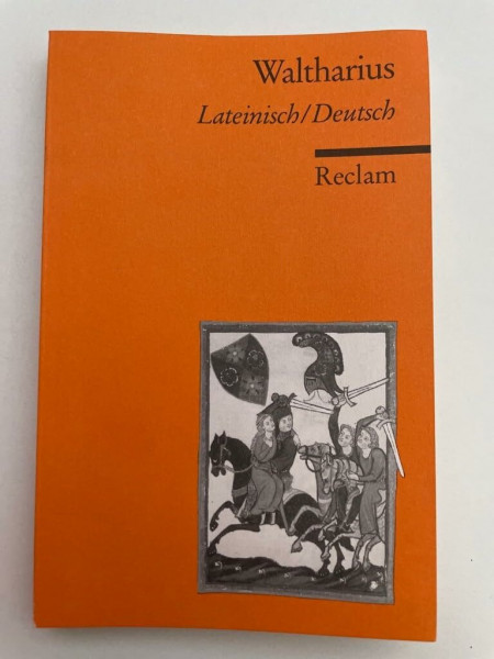 Waltharius. Lat. /Dt.: Latein-Lektüre in zweisprachiger Ausgabe (Reclams Universal-Bibliothek)
