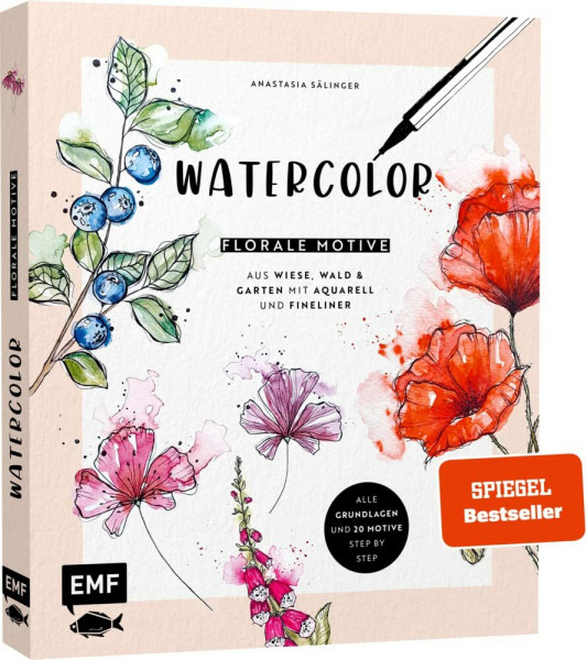 Watercolor – Florale Motive aus Wiese, Wald & Garten mit Aquarell und Fineliner: Alle Grundlagen und 20 Motive Step by Step