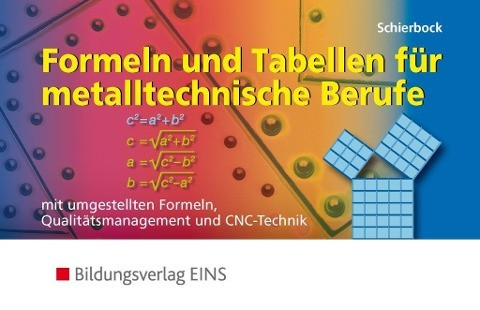 Formeln und Tabellen für metalltechnische Berufe