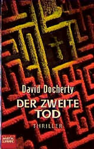 Der zweite Tod (Allgemeine Reihe. Bastei Lübbe Taschenbücher)
