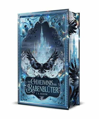 Das Geheimnis der Rabenblüter: Schmuckausgabe mit Farbschnitt-Garantie (Geheimnisse der Märchenländer)