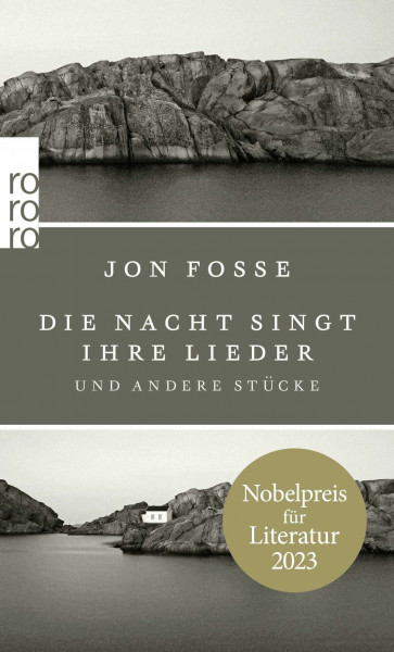 Die Nacht singt ihre Lieder: und andere Stücke | Nobelpreis für Literatur 2023