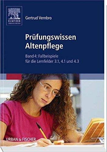 Prüfungswissen Altenpflege 4