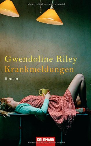 Krankmeldungen: Roman