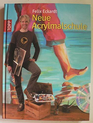 Neue Acrylmalschule, m. DVD