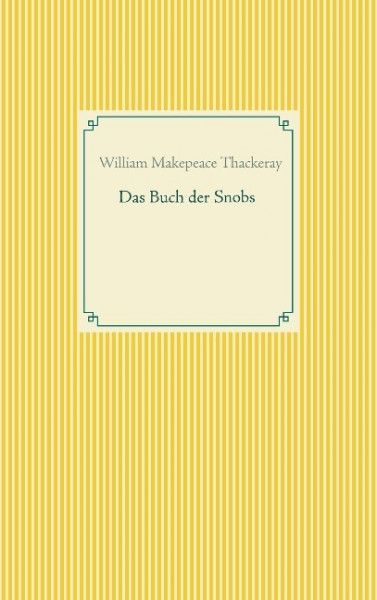 Das Buch der Snobs