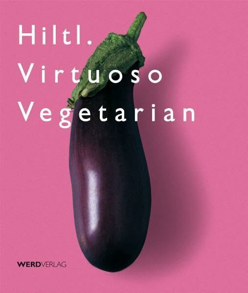 Hiltl. Virtuoso Vegetarian