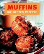 Muffins. Die besten Rezepte