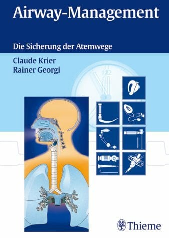 Airway-Management. Die Sicherung der Atemwege Airway-Management. Die Sicherung der Atemwege