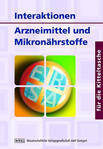 Interaktionen - Arzneimittel und Mikronährstoffe