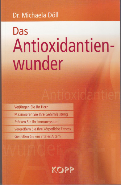 Das Antioxidantien-Wunder
