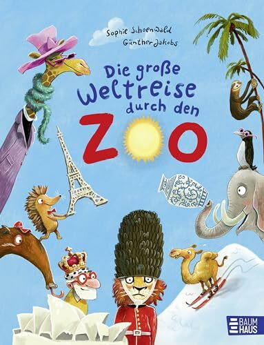 Die große Weltreise durch den Zoo: Band 6 der lustigen Zoo-Bilderbücher ab 4 Jahren (Zoo-Reihe, Band 6)