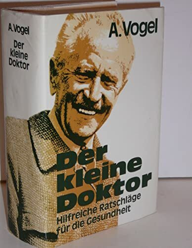 Der kleine Doktor. Hilfreiche Ratschläge für die Gesundheit