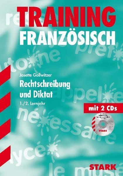 STARK Training - Französisch Rechtschreibung und Diktat 1./2. Lernjahr CD: Mit dem Wortschatz der Lehrbücher