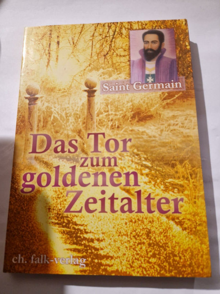 Saint Germain - Das Tor zum Goldenen Zeitalter