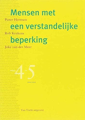 Mensen met een verstandelijke beperking: praktijkleerboek niveau 4 en 5