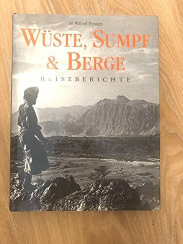 Wüste, Sumpf & Berge