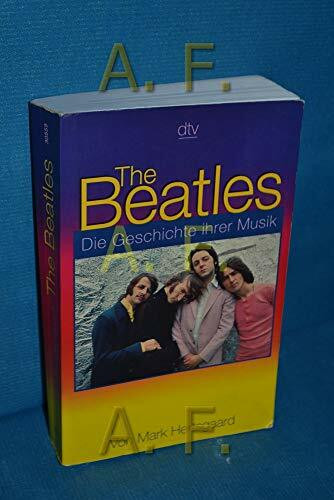 The Beatles. Die Geschichte ihrer Musik