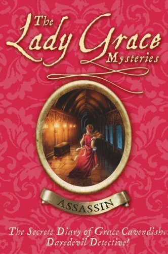 The Lady Grace Mysteries: Assassin