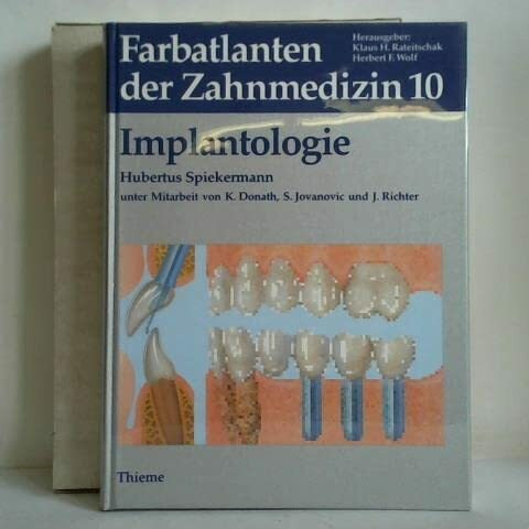 Farbatlanten der Zahnmedizin, Bd.10, Implantologie