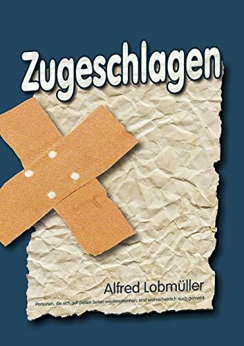 Zugeschlagen