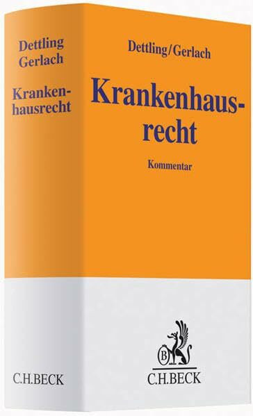 Krankenhausrecht: Kommentar (Gelbe Erläuterungsbücher)