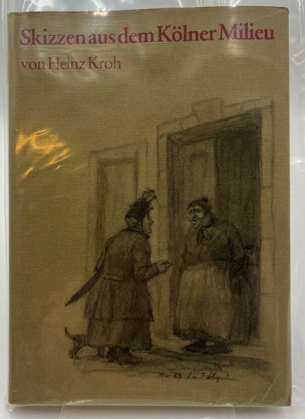 Skizzen aus dem Kölner Milieu.
