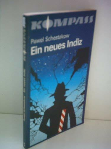 Pawel Schestakow: Ein neues Indiz