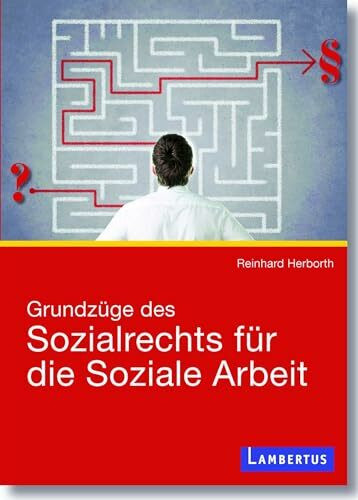 Grundzüge des Sozialrechts für die Soziale Arbeit: Inklusive kostenloser ebook-App!