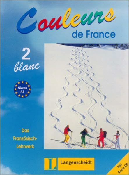 Couleurs de France, Bd.2, Lehr- und Übungsbuch, blanc