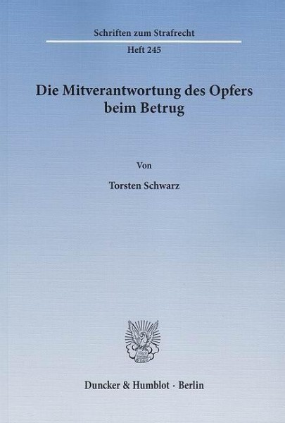 Die Mitverantwortung des Opfers beim Betrug