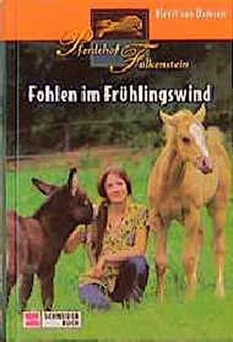 Pferdehof Falkenstein, Bd.3, Fohlen im Frühlingswind