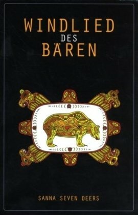 Windlied des Bären (Kleine literarische Reihe des Museums für Völkerkunde Hamburg) Windlied des Bären (Kleine literarische Reihe des Museums für Völkerkunde Hamburg)