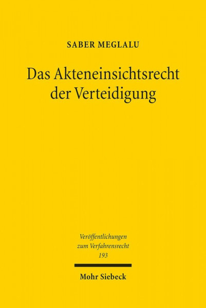 Das Akteneinsichtsrecht der Verteidigung: Eine Analyse unter besonderer Berücksichtigung der Einführung der elektronischen Akte im Strafverfahren und ... zum Verfahrensrecht, Band 193)