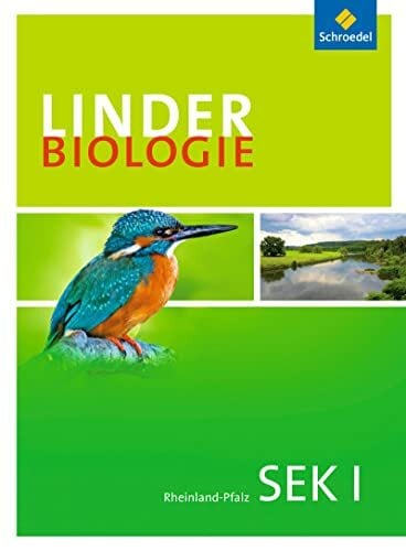 LINDER Biologie SI - Ausgabe für Rheinland-Pfalz: Schülerband 7 - 10 LINDER Biologie SI - Ausgabe für Rheinland-Pfalz: Schülerband 7 - 10