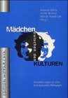 Mädchen zwischen den Kulturen: Anforderungen an eine Interkulturelle Pädagogik