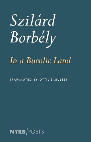 In a Bucolic Land (New York Review Books)