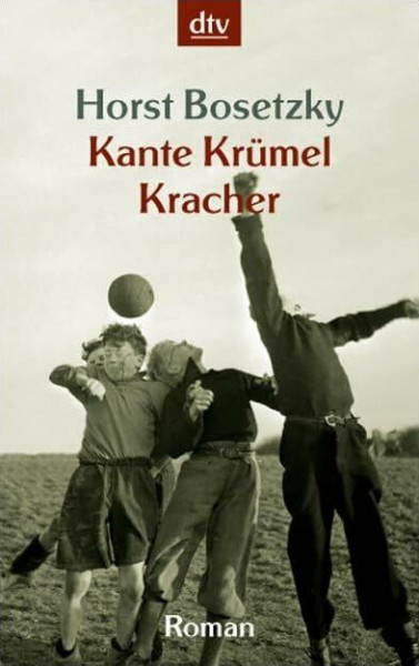 Kante Krümel Kracher: Roman (dtv Unterhaltung)
