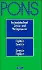 Druckwesen und Verlagswesen, Englisch-Deutsch/Deutsch-Englisch