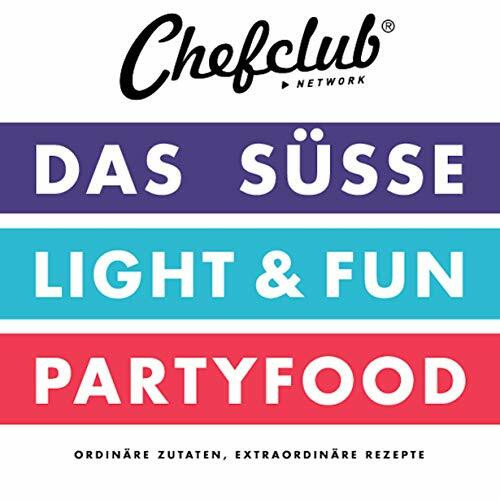 SET - CHEFCLUB: Finden Sie in diesem Set 3 unentbehrliche Bücher: Das Süsse, Light & Fun und Partyfood (A LA CARTE)