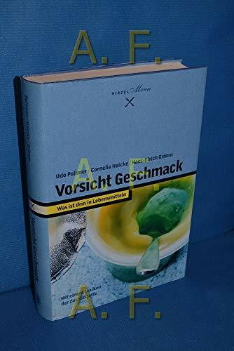 Vorsicht Geschmack: Was ist drin in Lebensmitteln (Hirzel Menu)