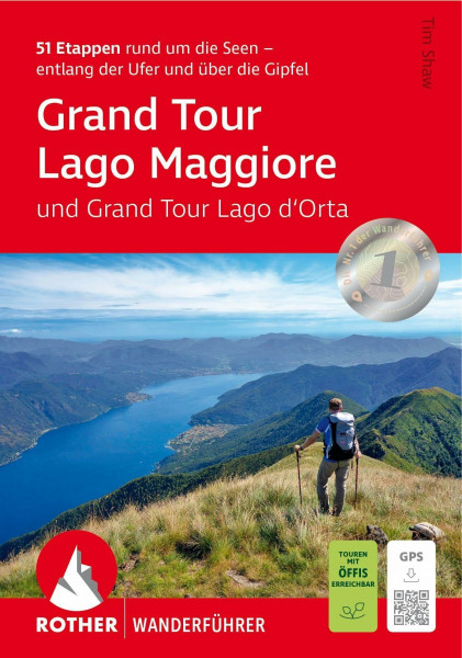 ROTHER Wanderführer Grand Tour Lago Maggiore und Grand Tour Lago d’Orta: 51 Etappen rund um die Seen – entlang der Ufer und über die Gipfel. Mit GPS-Tracks