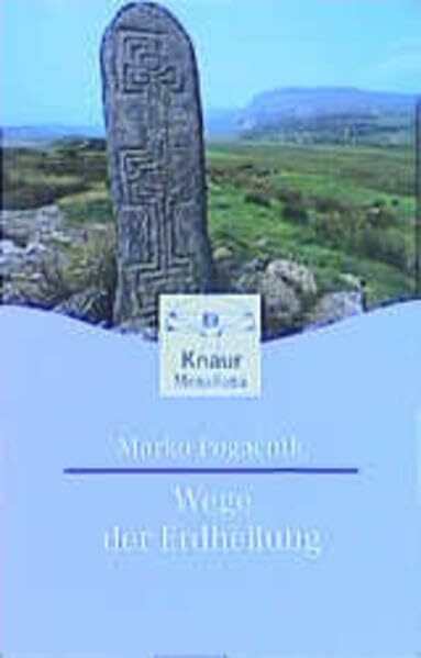 Wege der Erdheilung (Knaur. MensSana)