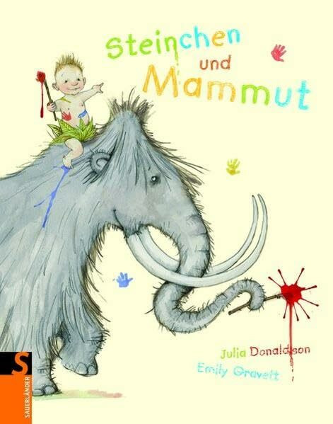 Steinchen und Mammut (Sauerländer Bilderbuch)