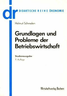 Grundlagen und Probleme der Betriebswirtschaft