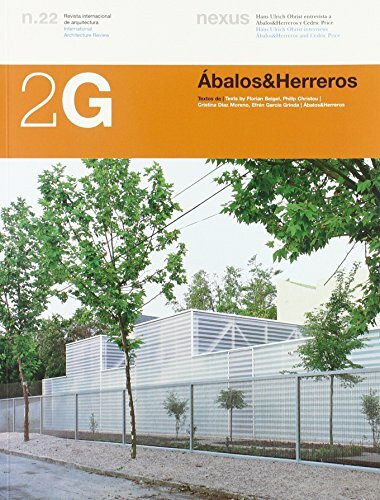 2G N.22 Ábalos & Herreros (2G: International Architecture Review Series, Band 22)