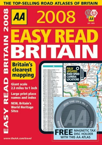 AA Easy Read Britain 2008: Large print place names and index. New: Britain's World Heritage Sites. Fixed speed camera locations (Aa Atlases)