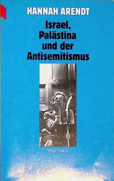 Israel, Palästina und der Antisemitismus