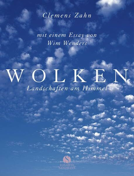 Wolken: Landschaften am Himmel